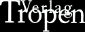 Tropen Verlag